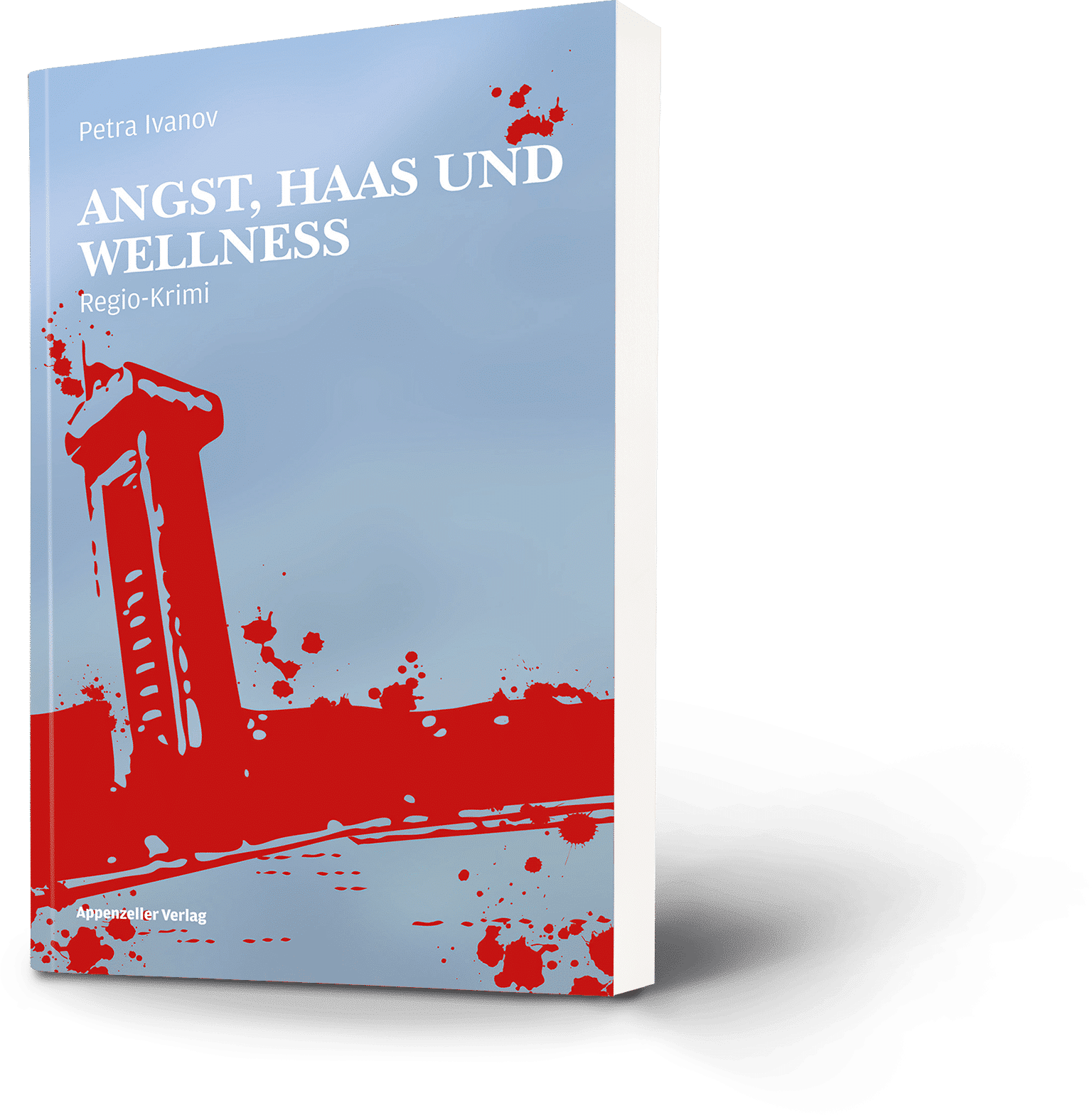 Angst, Haas und Wellness