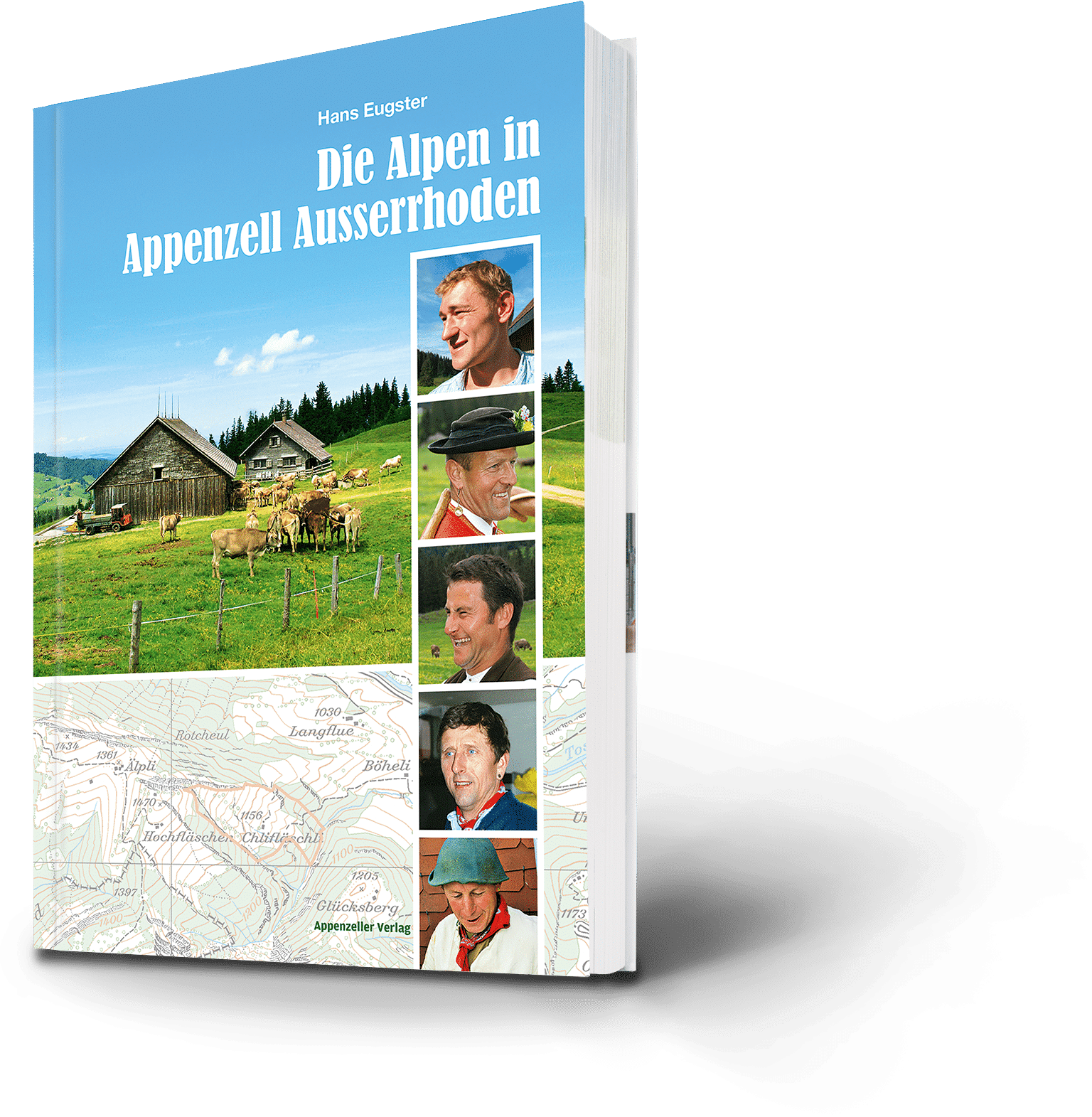 Hans Eugster: Die Alpen in Appenzell Ausserrhoden