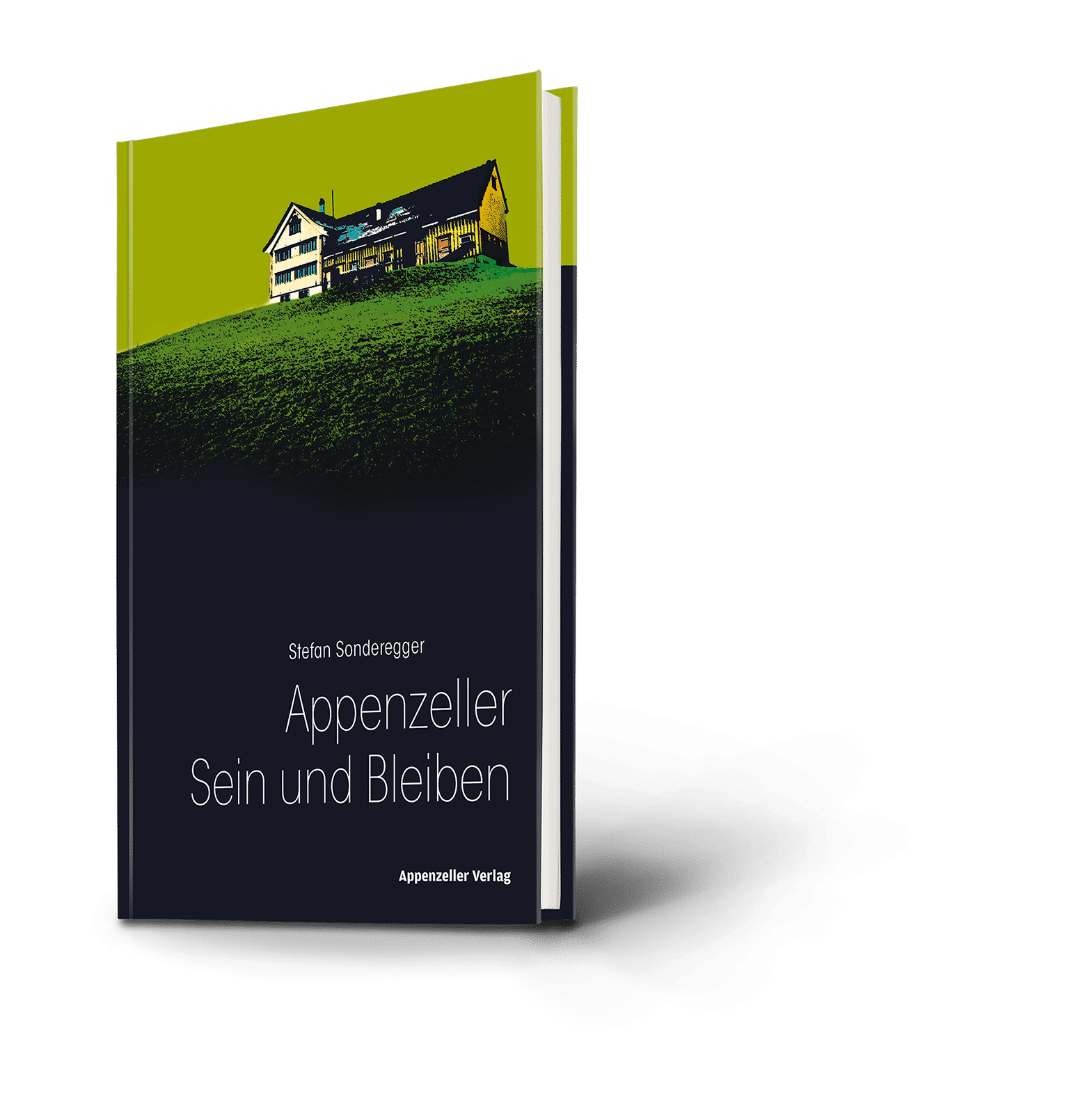 Appenzeller Sein und Bleiben
