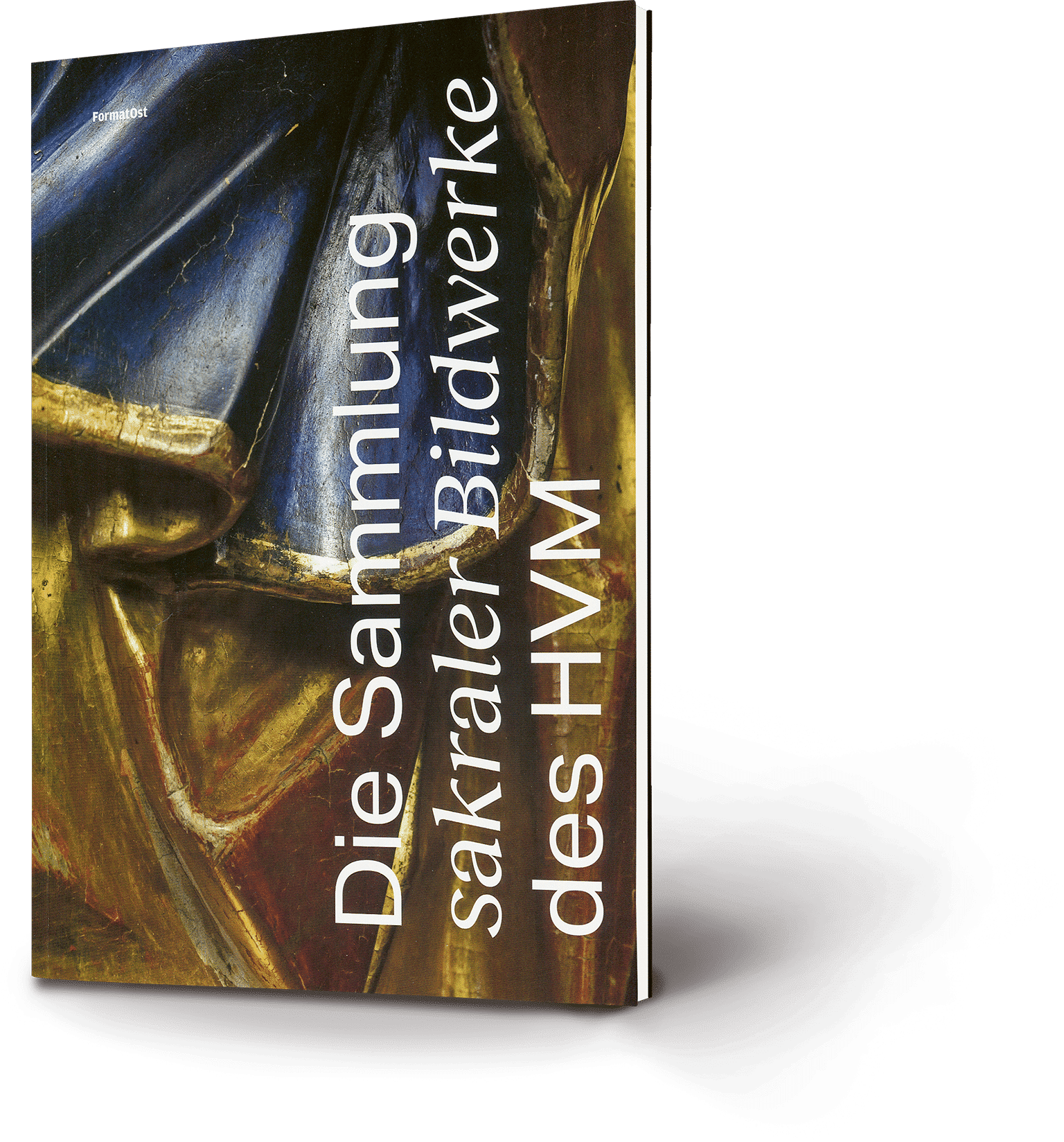 Die Sammlung sakraler Bildwerke des HVM