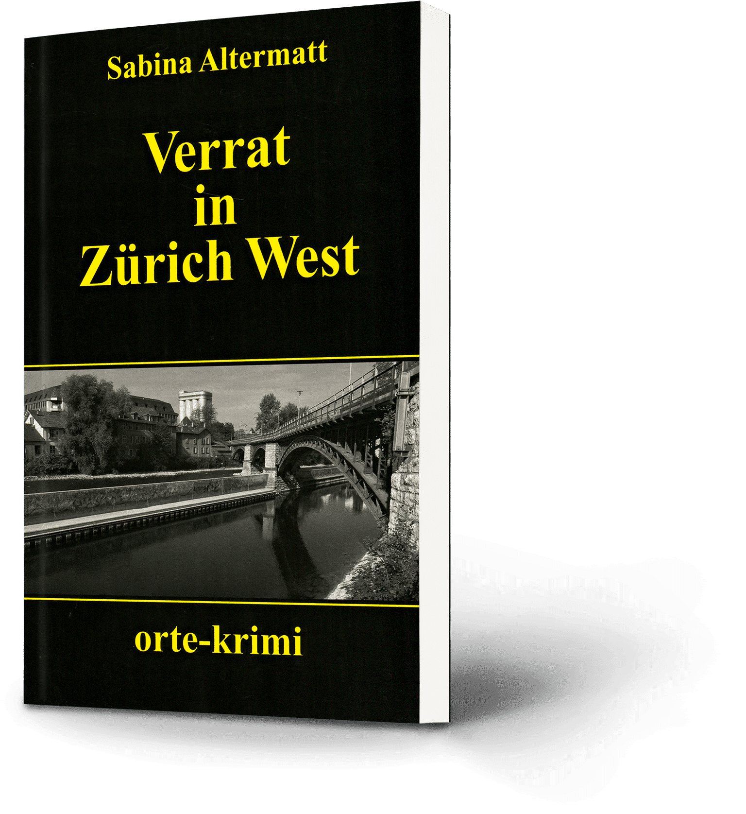 Sabina Altermatt: Verrat in Zürich West