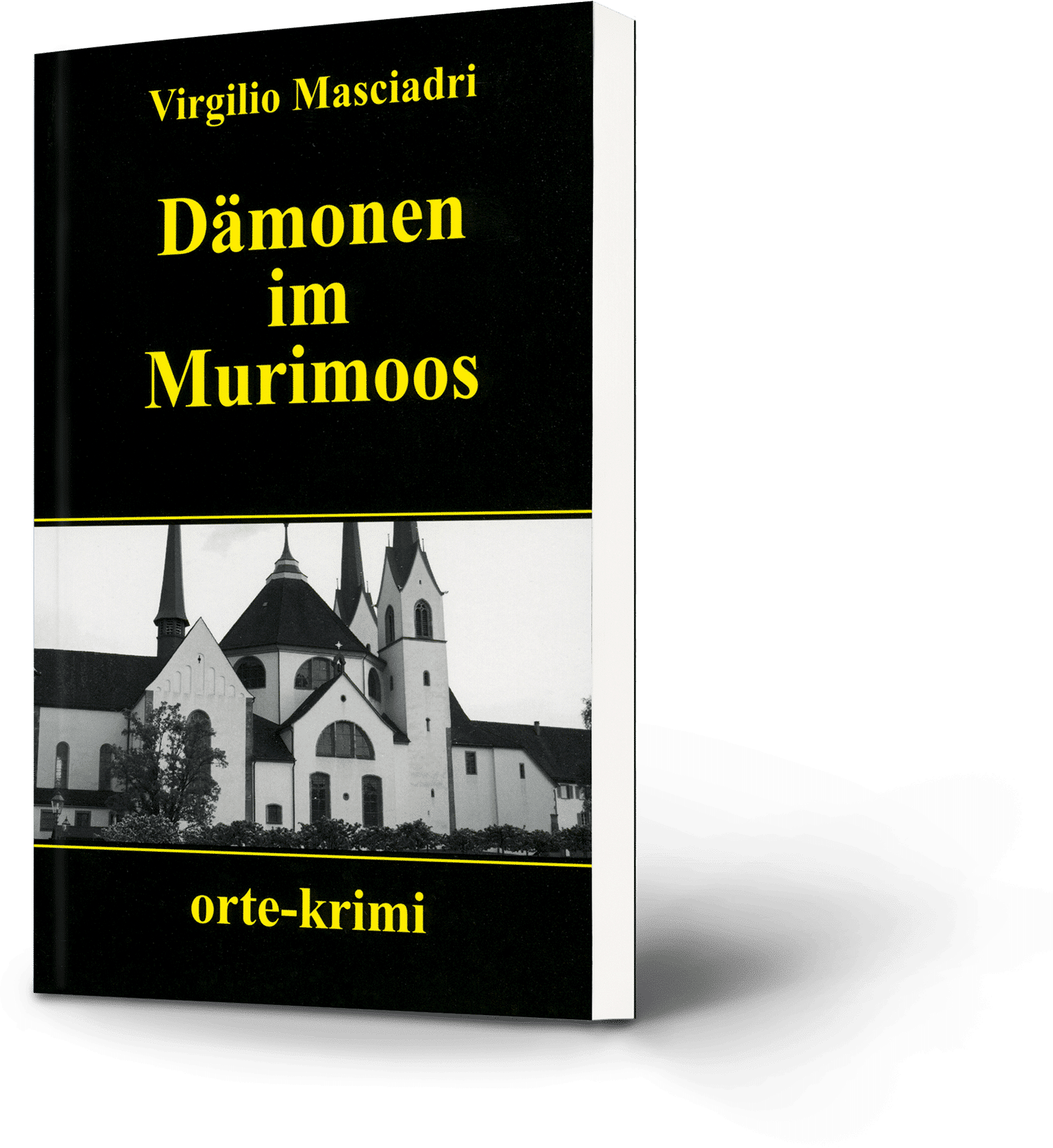 Virgilio Masciadri: Dämonen im Murimoos