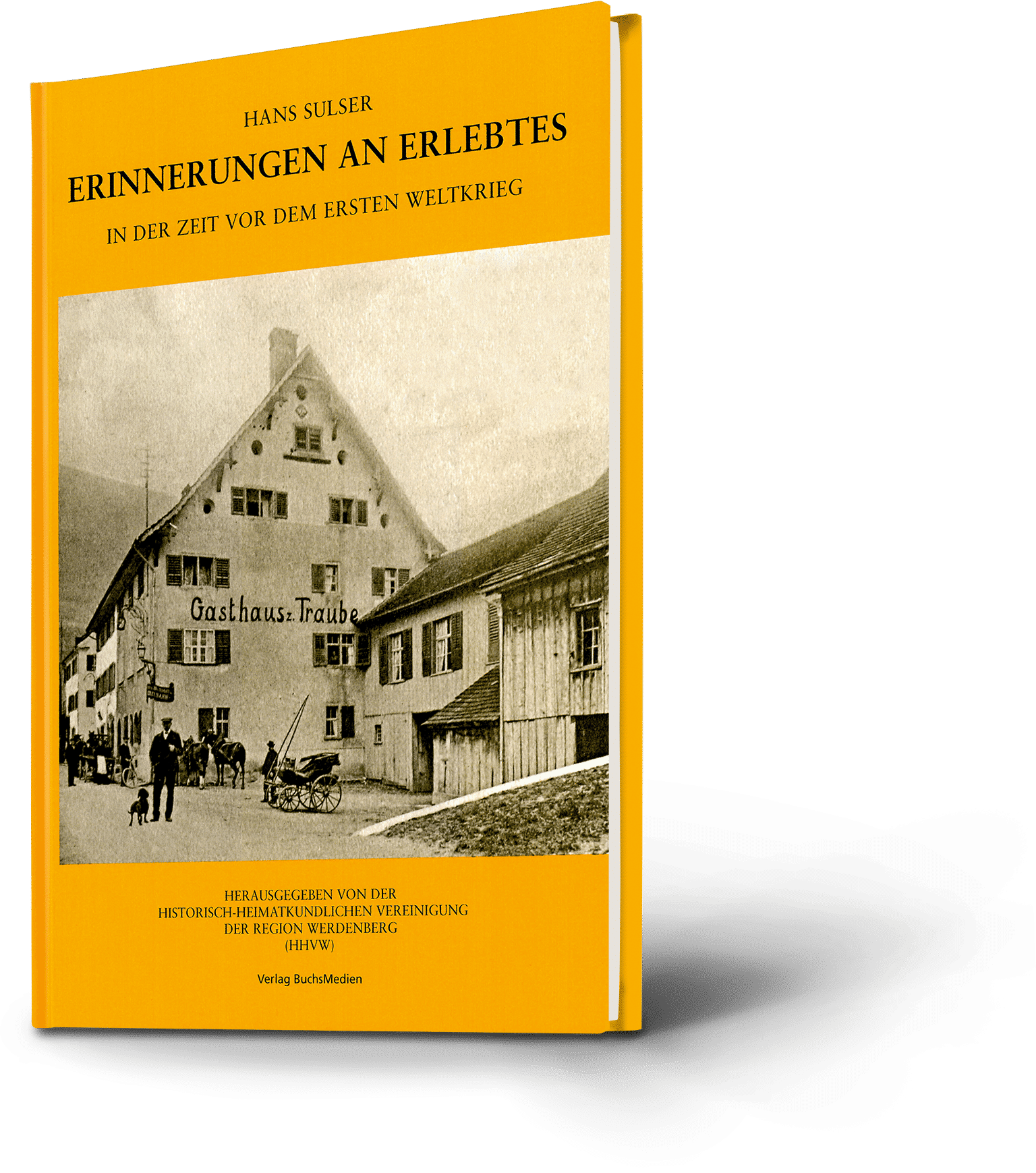 Erinnerungen an Erlebtes. Hans Sulser