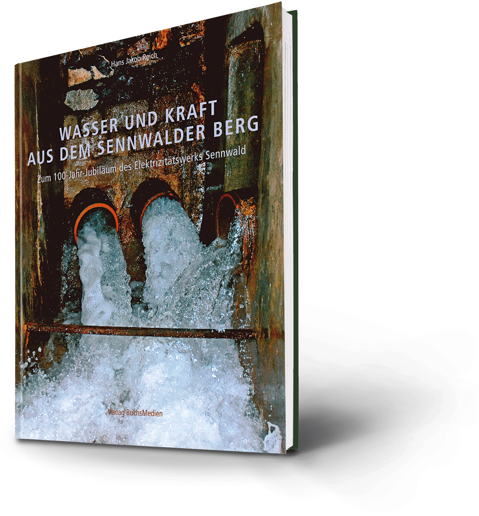 Wasser und Kraft aus dem Sennwalder Berg