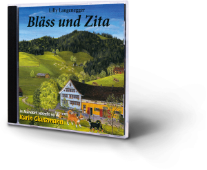 Bläss und Zita. Lilly Langenegger. Hörbuch. CD