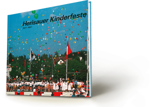 Herisauer Kinderfeste 1837-1987