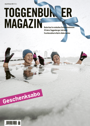 Geschenkabo Toggenburger Magazin