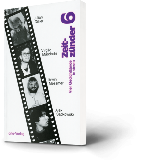 Julian Dillier, Virgilio Masciadri, Erwin Messmer, Alex Sadkowsky: Zeitzünder 6