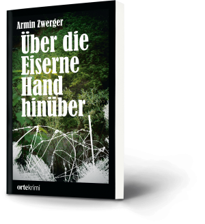 Armin Zwerger: Über die Eiserne Hand hinüber