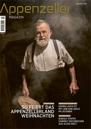 Appenzeller Magazin Dezember 2022