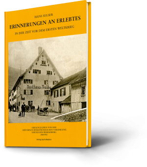 Erinnerungen an Erlebtes. Hans Sulser